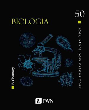 50 idei które powinieneś znać. BIOLOGIA – ebook