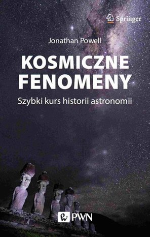 Kosmiczne fenomeny: Szybki kurs historii astronomii – ebook
