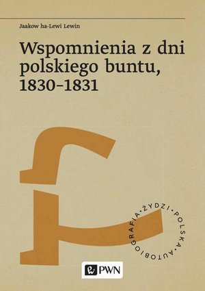 Wspomnienia z dni polskiego buntu, 1830-1831 – ebook
