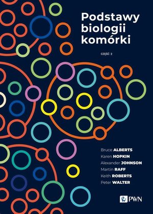 Podstawy biologii komórki Część 2 – ebook