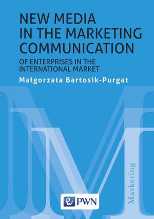 New media in the marketing communication of enterprises in the international market – ebook