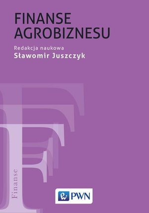 Finanse agrobiznesu – ebook