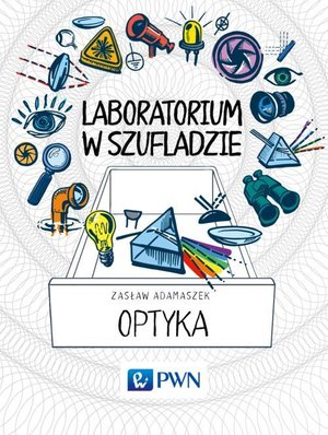Laboratorium w szufladzie Optyka – ebook