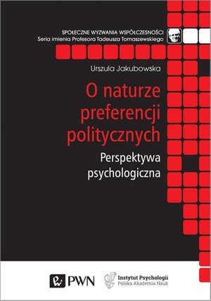 O naturze preferencji politycznych: Perspektywa psychologiczna – ebook