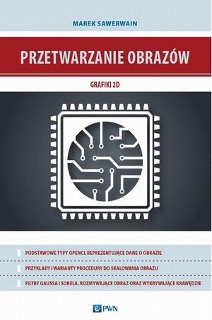 Przetwarzanie obrazów grafiki 2D – ebook