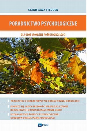 Poradnictwo psychologiczne dla osób w okresie późnej dorosłości – ebook