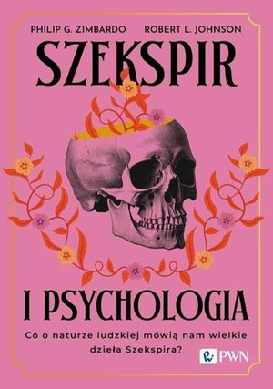 Szekspir i psychologia: Co o naturze ludzkiej mówią nam wielkie dzieła Szekspira? – ebook