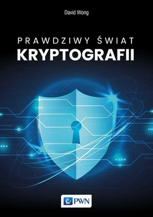 Prawdziwy świat kryptografii – ebook