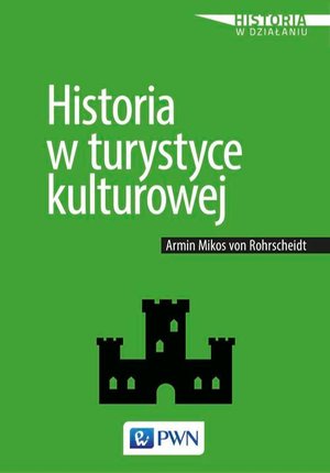 Historia w turystyce kulturowej – ebook