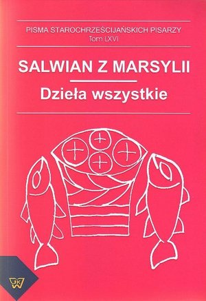 Salwian z Marsylii - dzieła wszystkie – ebook