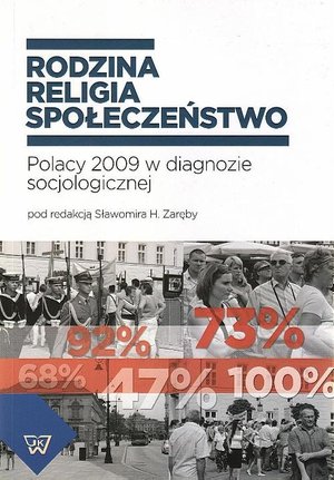 Rodzina-religia-społeczeństwo: Polacy 2009 w diagnozie socjologicznej – ebook