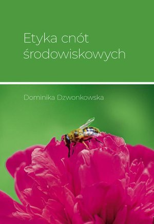 Etyka cnót środowiskowych – ebook