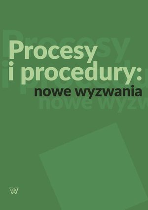 Procesy i procedury: nowe wyzwania – ebook