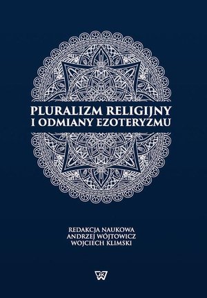 Pluralizm religijny i odmiany ezoteryzmu – ebook