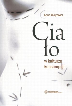 Ciało w kulturze konsumpcji. Efektywność edukacji zdrowotnej na przykładzie sieci szkół promujących zdrowie – ebook