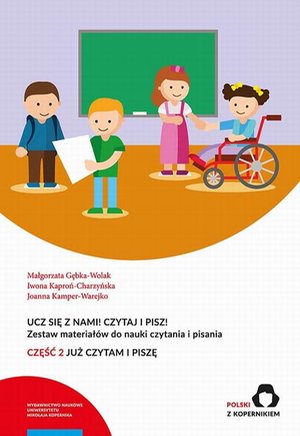 Ucz się z nami! Czytaj i pisz! Zestaw materiałów do nauki czytania i pisania. Część 2: Już czytam i piszę – ebook