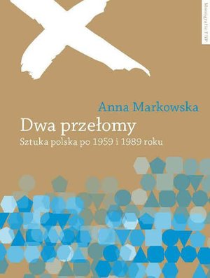 Dwa przełomy. Sztuka polska po 1955 i 1989 roku – ebook