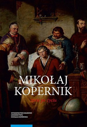 Mikołaj Kopernik. Życie po życiu. Osiemnastowieczne kręgi pamięci – ebook