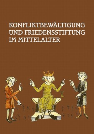 Konfliktbewältigung und Friedensstiftung im Mittelalter – ebook