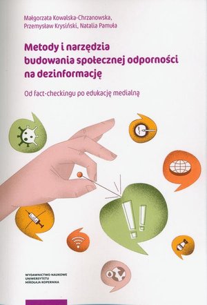 Metody i narzędzia budowania społecznej odporności na dezinformację od fact-checkingu po edukację medialną – ebook