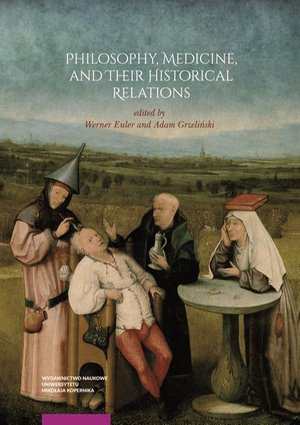 Philosophy, Medicine, and Their Historical Relations – ebook