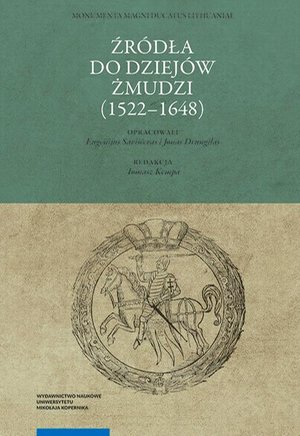 Źródła do dziejów Żmudzi (1522-1648) – ebook