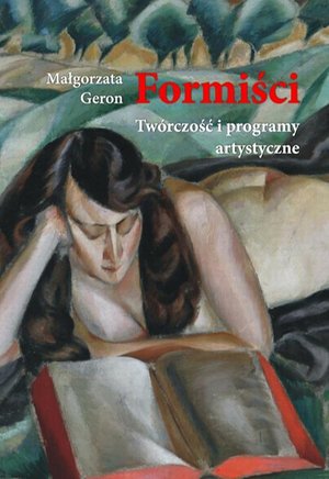 Formiści. Twórczość i programy artystyczne – ebook