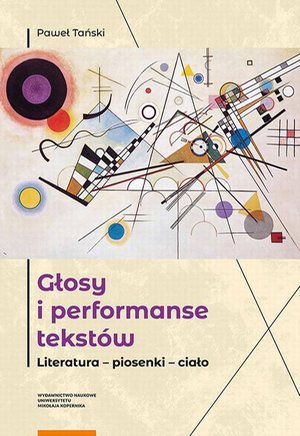 Głosy i performanse tekstów: Literatura - piosenki - ciało – ebook