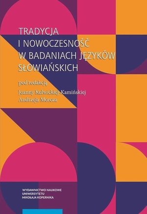 Tradycja i nowoczesność w badaniach języków słowiańskich – ebook