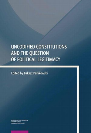 Uncodified Constitutions and the Question of Political Legitimacy – ebook