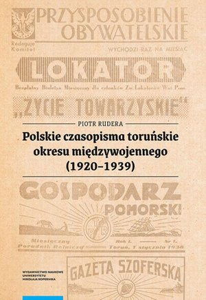 Polskie czasopisma toruńskie okresu międzywojennego (1920-1939) – ebook