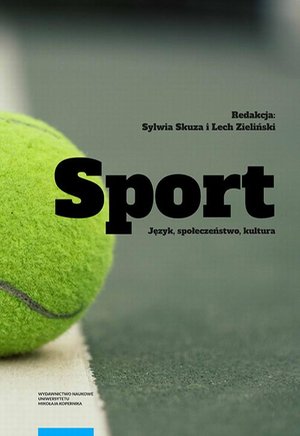 Sport: Język, społeczeństwo, kultura – ebook