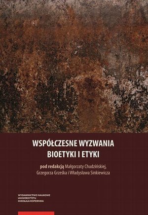 Współczesne wyzwania bioetyki i etyki – ebook