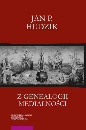 Z genealogii medialności: Pismo o presemiotyce – ebook