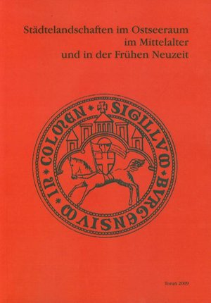 Stadtelandschaften im Ostseeraum im Mittelalter und in der Fruchen Neuzeit – ebook