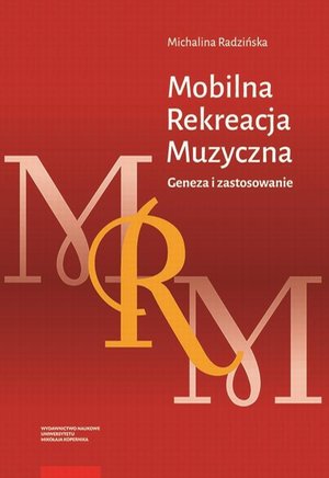 Mobilna Rekreacja Muzyczna: Geneza i zastosowanie – ebook