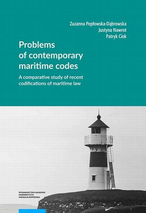 Problems of contemporary maritime codes. A comparative study of recent codifications of maritime law – ebook