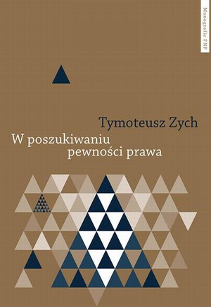 W poszukiwaniu pewności prawa. Precedens a przewidywalność orzeczeń sądowych w tradycji prawa anglosaskiego – ebook