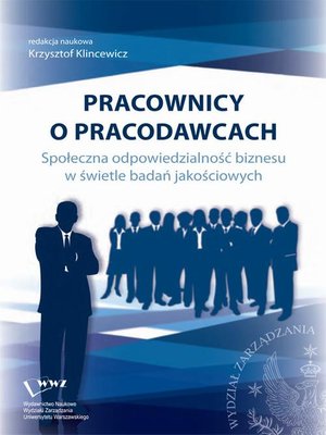 Pracownicy o pracodawcach. Społeczna odpowiedzialność biznesu w świetle badań jakościowych – ebook