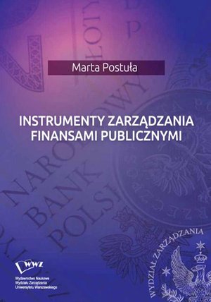 Instrumenty zarządzania finansami publicznymi – ebook