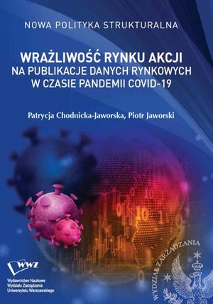 Wrażliwość rynku akcji na publikacje danych rynkowych w czasie pandemii COVID-19 – ebook