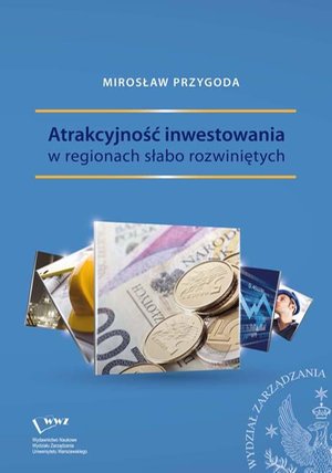 Atrakcyjność inwestowania w regionach słabo rozwiniętych – ebook