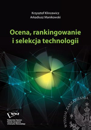 Ocena, rankingowanie i selekcja technologii – ebook