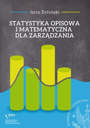 Statystyka opisowa i matematyczna dla zarządzania – ebook