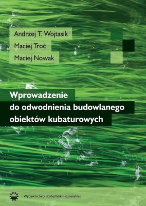 Wprowadzenie do odwodnienia budowlanego obiektów kubaturowych – ebook