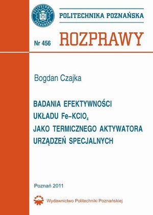Badania efektywności układu Fe-KClO4 jako termicznego aktywatora urządzeń specjalnych – ebook