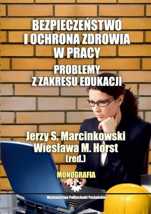 Bezpieczeństwo i ochrona zdrowia w pracy. Problemy z zakresu edukacji – ebook