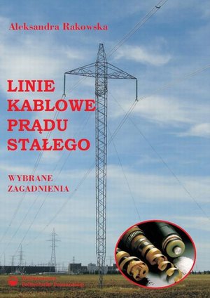 Linie kablowe prądu stałego. Wybrane zagadnienia – ebook