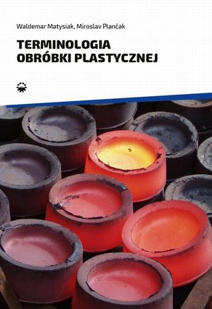 Terminologia obróbki plastycznej – ebook