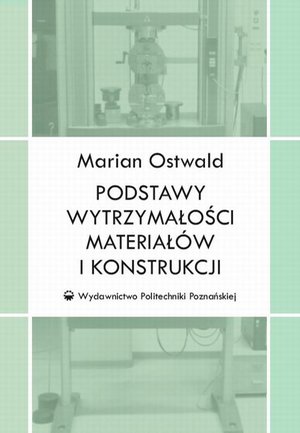 Podstawy wytrzymałości materiałów i konstrukcji – ebook